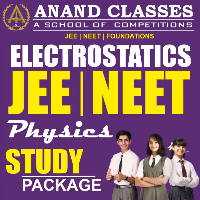 Electrostatics Capacitors Electric Flux Notes With JEE NEET MCQS Physics Class 12 CBSE Study Material Full Chapter Download pdf-Anand Classes