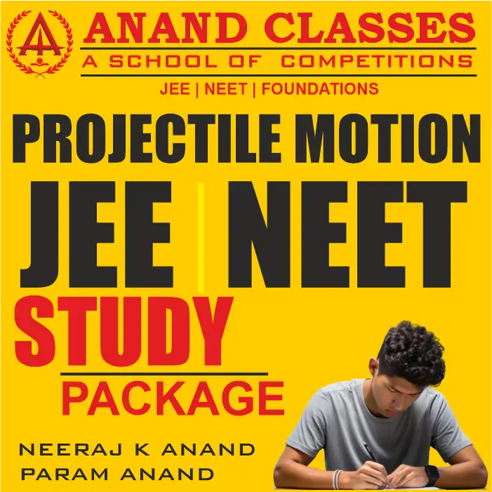 Projectile Motion Notes With JEE NEET MCQS Physics Class 11 CBSE Study Material Full Chapter Download pdf-Anand Classes