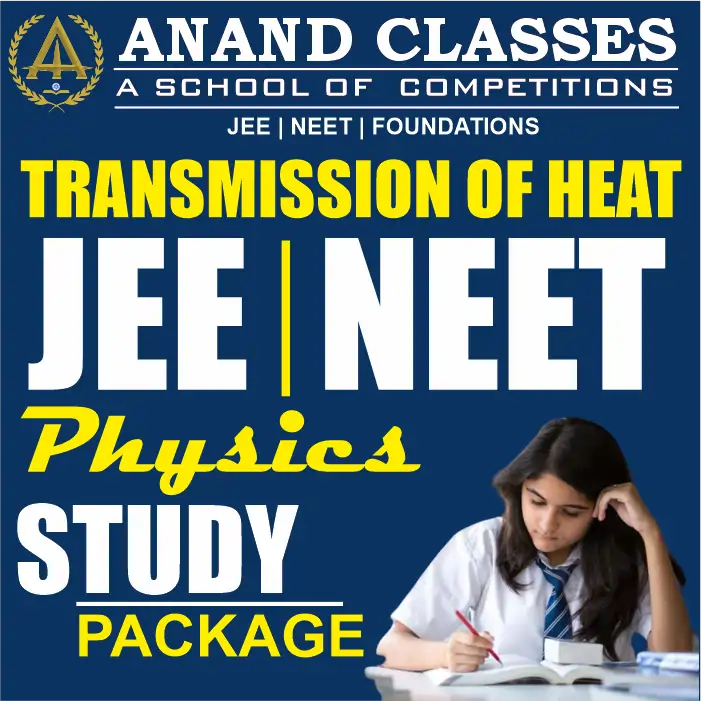 Heat Transfer Notes With JEE NEET MCQS Physics Class 11 CBSE Study Material Full Chapter Download pdf-Anand Classes