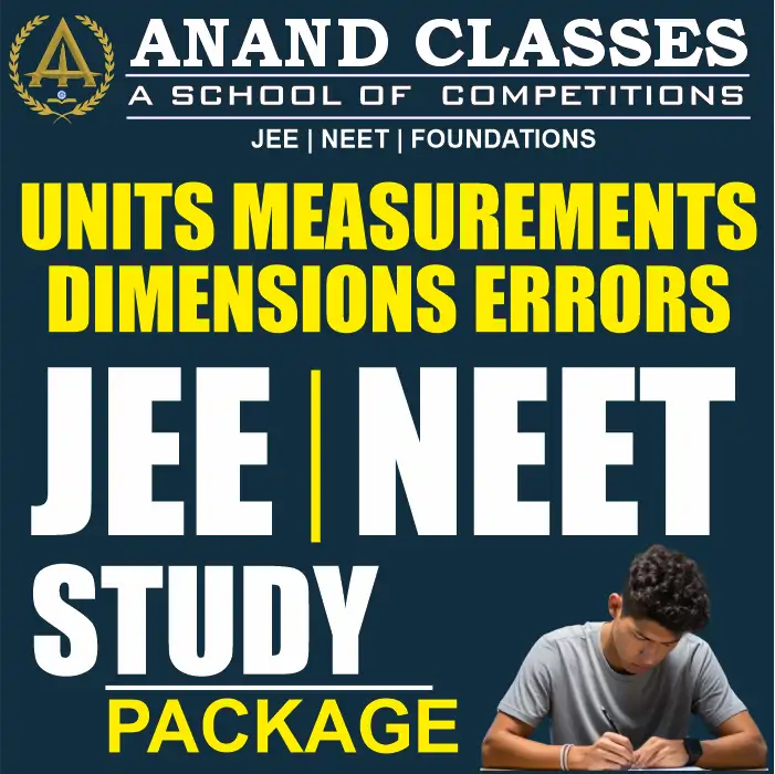 Units Dimensions Measurement and Errors Notes With JEE NEET MCQS Physics Class 11 CBSE Study Material Full Chapter Download pdf-Anand Classes